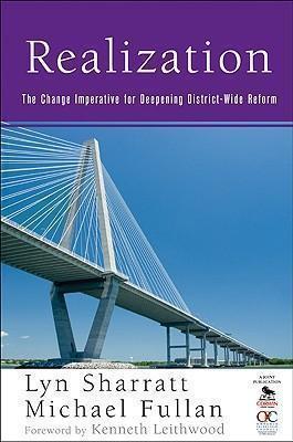 Realization The Change Imperative for Deepening District-Wide Reform