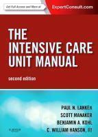 Intensive Care Unit Manual Expert Consult - Online and Print