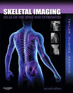 Skeletal Imaging Atlas of the Spine and Extremities