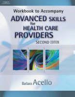 Workbook for Acello's Advanced Skills for Health Care Providers, 2nd 