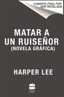 Matar a un ruisenor (Novela grafica) 