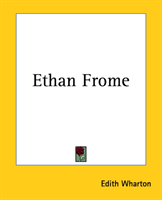 Ethan Frome 