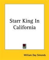 Starr King In California 
