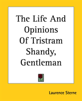 Life And Opinions Of Tristram Shandy, Gentleman 