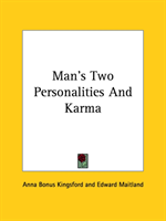 Man's Two Personalities And Karma 