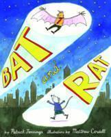 Bat and Rat 