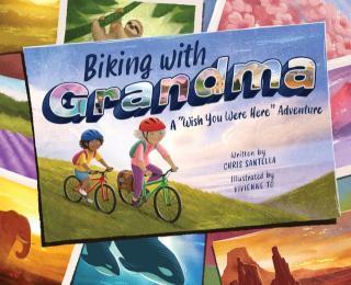 Biking with Grandma: A "Wish You Were Here" Adventure 