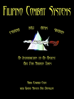 Filipino Combat Systems An Introduction to An Ancient