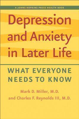 Depression and Anxiety in Later Life What Everyone Needs to Know