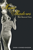 Music in the Shadows Noir Musical Films