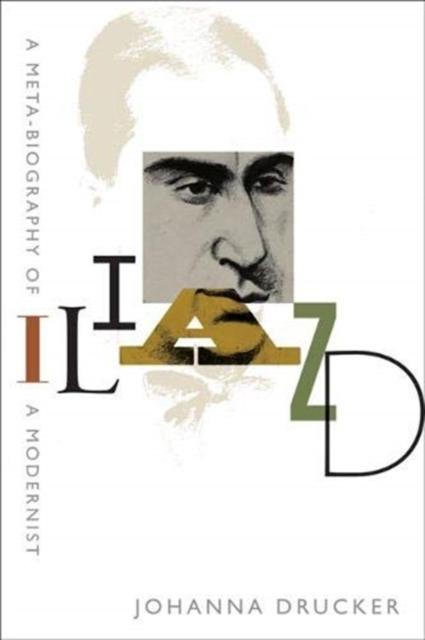 Iliazd A Meta-Biography of a Modernist