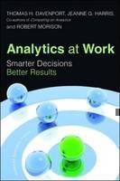 Analytics at Work Smarter Decisions, Better Resu