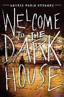 Welcome To The Dark House 