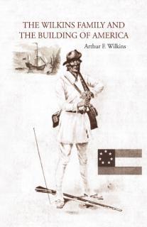 Wilkins Family and the Building of America 
