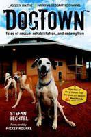 DogTown Tales of Rescue, Rehabilitatio
