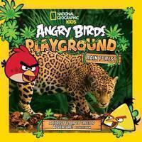 Angry Birds Playground: Rain Forest A Forest Floor to Treetop Adve