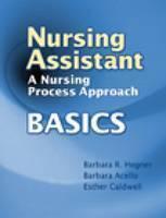 Nursing Assistant A Nursing Process Approach - B
