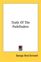 Trails Of The Pathfinders 