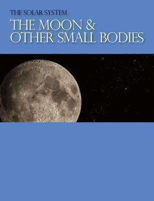 Moon & Other Small Bodies 
