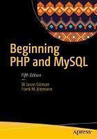 Beginning PHP and MySQL From Novice to Professional