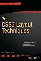Pro CSS3 Layout Techniques 