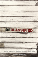 Declassified Moving beyond the dead-end of race in South Africa