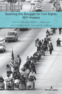 Teaching the Struggle for Civil Rights, 1977-Present 