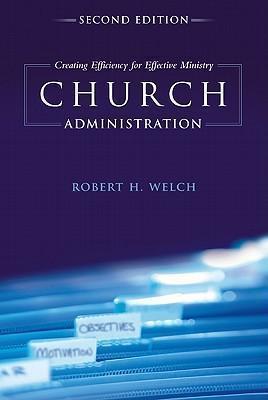 Church Administration Creating Efficiency for Effect