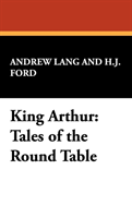 King Arthur Tales of the Round Table