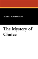 Mystery of Choice 