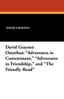 David Grayson Omnibus Adventures in Contentment, Adv