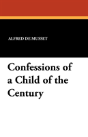 Confessions of a Child of the Century 