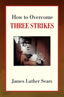 How to Overcome Three Strikes 