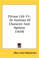 Private Life V1 Or Varieties Of Character And