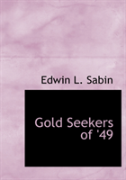 Gold Seekers of '49 