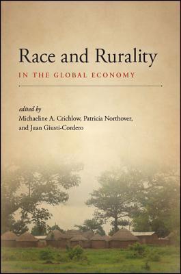 Race and Rurality in the Global Economy 