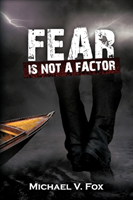 Fear Is Not A Factor 