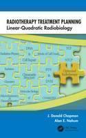 Radiotherapy Treatment Planning Linear-Quadratic Radiobiology