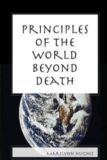 Principles Of The World Beyond Death 