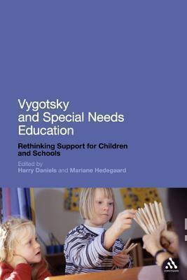 Vygotsky and Special Needs Education Rethinking Support for Childre