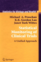 Statistical Monitoring of Clinical Trials A Unified Approach