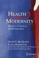Health and Modernity The Role of Theory in Health P
