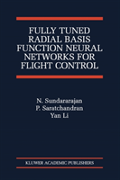 Fully Tuned Radial Basis Function Neural Networks for Flight Control 