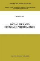 Social Ties and Economic Performance 