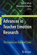Advances in Teacher Emotion Research The Impact on Teachers' Lives