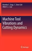 Machine Tool Vibrations and Cutting Dynamics 