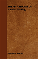 Art And Craft Of Garden Making 