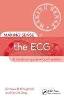 Making Sense of the ECG A Hands-On Guide, Fourth Editi