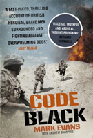 Code Black Cut off and Facing Overwhelmin
