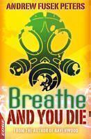 EDGE: A Rivets Short Story: Breathe and You Die! 